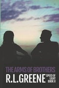 Cover: The Arms of Brothers - Divergent Mind LLC