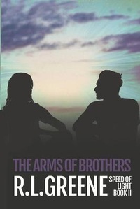 Enlarge image Cover: The Arms of Brothers - Divergent Mind LLC