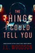 Cover: Things I Could Tell You - Macro Publishing Group