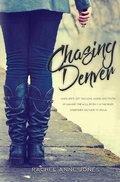 Cover: Chasing Denver - Fire & Ice Young Adult Books