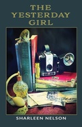 Cover: The Yesterday Girl - GladEye Press