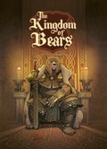 Cover: The Kingdom of Bears - Magnetic Press