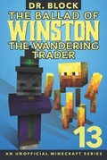 Cover: The Ballad of Winston the Wandering Trader, Book 13 - Eclectic Esquire Media, LLC