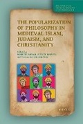 Cover: The Popularization of Philosophy in Medieval Islam, Judaism, and Christianity - Brepols N.V.