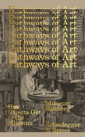 Cover: Pathways of Art - Scheidegger & Spiess