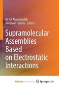 Cover: Supramolecular Assemblies Based on Electrostatic Interactions - Springer