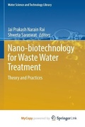 Cover: Nano-biotechnology for Waste Water Treatment - Springer