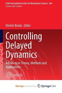 Enlarge image Cover: Controlling Delayed Dynamics - Springer