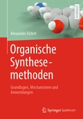 Cover: Organische Synthesemethoden - Springer Spektrum