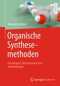 Cover: Organische Synthesemethoden - Springer Spektrum