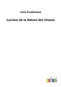 Cover: Lucrece de la Nature des Choses - Outlook Verlag