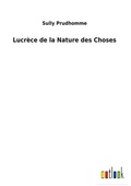 Cover: Lucrece de la Nature des Choses - Outlook Verlag