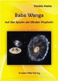Cover: Baba Wanga - Auf den Spuren der blinden Prophetin - epubli