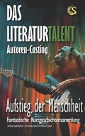 Cover: Aufstieg der Menschheit - Sarturia(r) Verlag E. K. Autoren Service