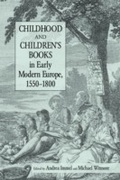 Cover: Childhood and Children's Books in Early Modern Europe, 1550-1800 - Routledge