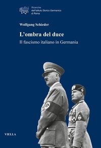 Abbildung von: L'Ombra del Duce - Viella Editrice