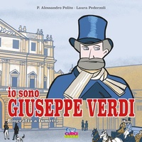Abbildung von: Io sono Giuseppe Verdi - Edizioni Curci
