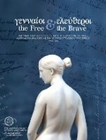 Cover: The Free and the Brave - American School of Classical Studies at Athens