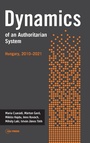 Cover: Dynamics of an Authoritarian System - Central European University Press