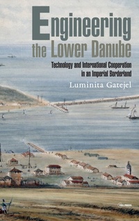 Enlarge image Cover: Engineering the Lower Danube - Central European University Press