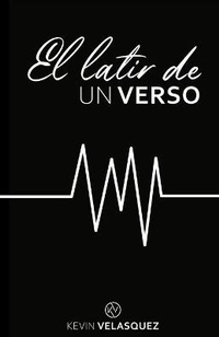 Abbildung von: El Latir de un Verso - Kevin Velasquez