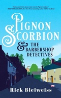 Cover: Pignon Scorbion & the Barbershop Detectives - Blackstone Publishing