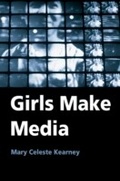 Cover: Girls Make Media - Routledge
