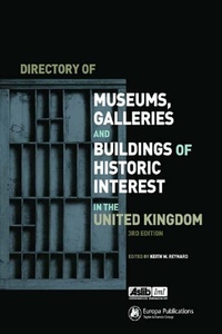 Abbildung von: Directory of Museums, Galleries and Buildings of Historic Interest in the UK - Routledge
