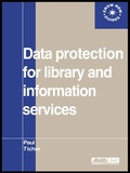 Cover: Data Protection for Library and Information Services - Routledge