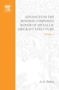 Cover: Advances in the Bonded Composite Repair of Metallic Aircraft Structure - Elsevier