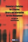 Cover: Elementary Statistics for Effective Library and Information Service Management - Routledge