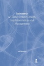 Bild: Intranets: a Guide to their Design, Implementation and Management - Routledge
