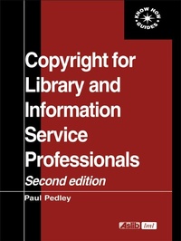 Enlarge image Cover: Copyright for Library and Information Service Professionals - Routledge