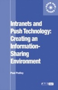 Abbildung von: Intranets and Push Technology: Creating an Information-Sharing Environment - Routledge