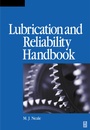 Cover: Lubrication and Reliability Handbook - Elsevier