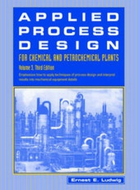 Abbildung von: Applied Process Design for Chemical and Petrochemical Plants: Volume 3 - Gulf Publishing