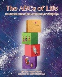 Abbildung von: The ABCs of Life to Nourish the Mind and Soul of Children - Heartful Path