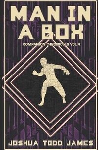 Enlarge image Cover: Man in a Box - Hard Rolls Press