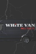 Cover: White Van - Unlikely Books