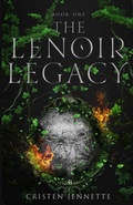 Cover: The LeNoir Legacy - Dragonnook Publishing LLC