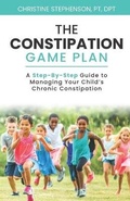 Cover: The Constipation Game Plan - Pine Trail Books
