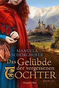Cover: Das Gel&uuml;bde der vergessenen Tochter - HarperCollins eBook