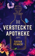 Cover: Die versteckte Apotheke - HarperCollins Hardcover