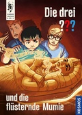 Cover: Die drei ??? und die fl&uuml;sternde Mumie - Kosmos