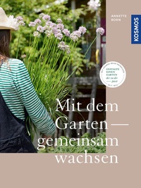 Abbildung von: Mit dem Garten gemeinsam wachsen - Kosmos
