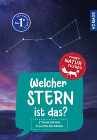 Abbildung von: Welcher Stern ist das? Kindernaturführer - Kosmos
