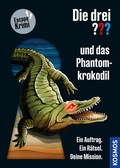 Cover: Die drei ??? und das Phantom-Krokodil - Kosmos