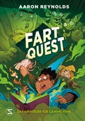 Cover: Fart Quest. Das Abenteuer f&uuml;r Gaming-Fans - Schneiderbuch
