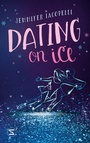 Cover: Dating on Ice - Schneiderbuch