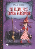 Cover: Die kleine Hexe Gunda Burgunder - Schneiderbuch